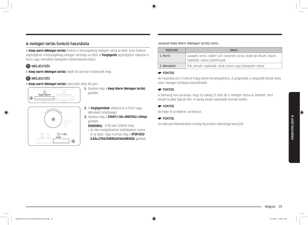 Samsung MG23K3515AS/ET manual Melegen tartás funkció használata, Keep warm Melegen tartás idejét 60 percben határozták meg 