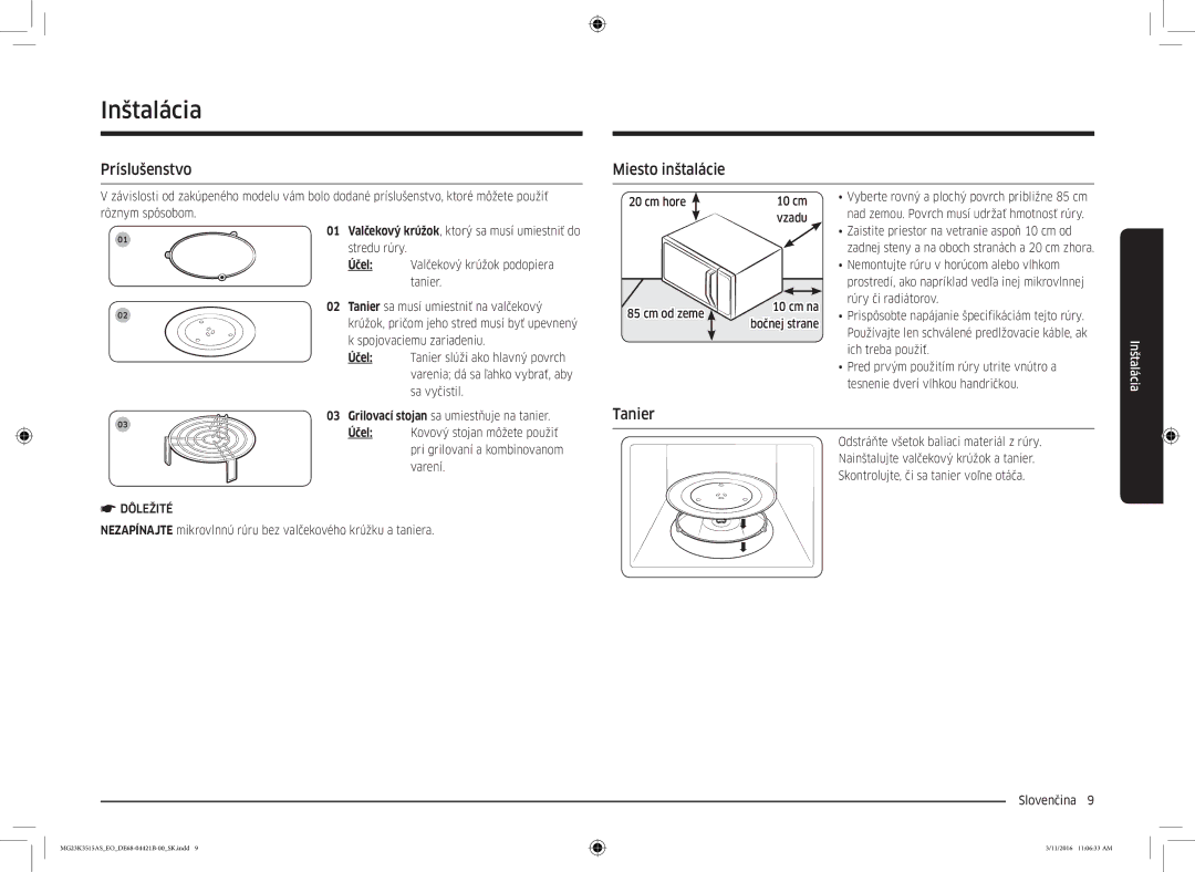 Samsung MG23K3515AS/EG, MG23K3515AS/ET Inštalácia, Príslušenstvo Miesto inštalácie, Tanier, Cm od zeme Cm na, Dôležité 