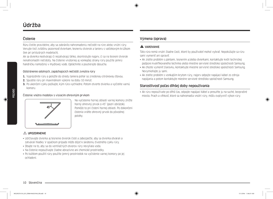 Samsung MG23K3515AS/ET, MG23K3515AS/EG manual Údržba, Čistenie, Výmena oprava, Starostlivosť počas dlhšej doby nepoužívania 