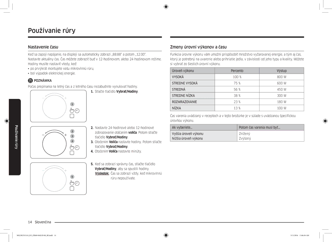 Samsung MG23K3515AS/EO, MG23K3515AS/EG, MG23K3515AS/ET manual Nastavenie času, Zmeny úrovní výkonov a času 