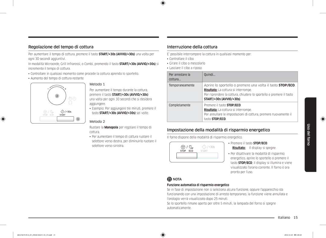 Samsung MG23K3515AK/ET, MG23K3515AW/ET, MG23K3515CK/ET manual Regolazione del tempo di cottura, Interruzione della cottura 