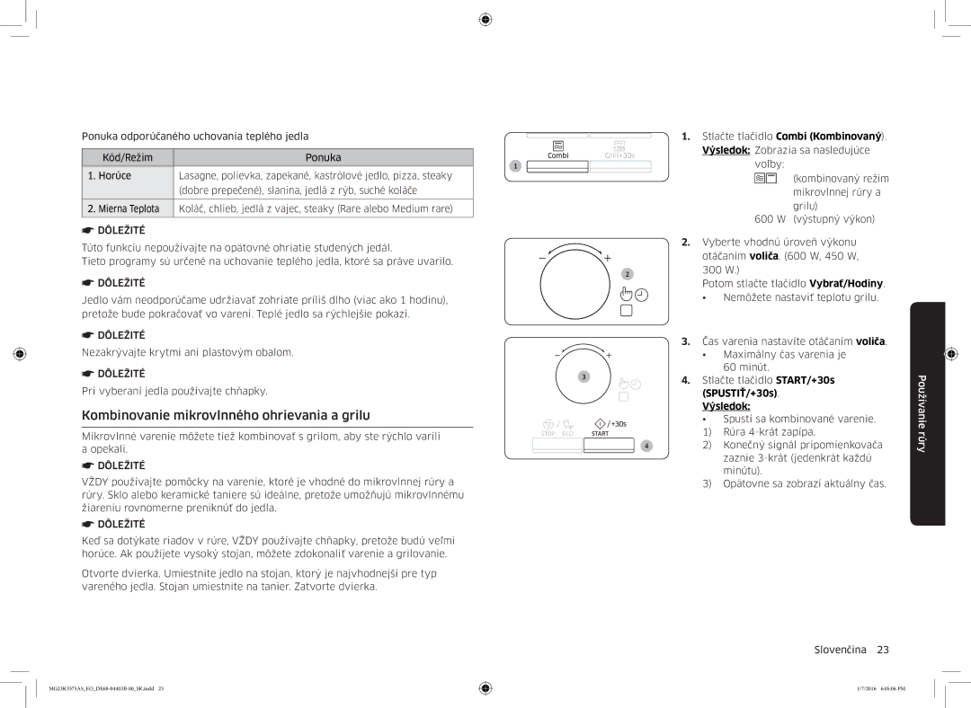 Samsung MG23K3575AK/EF manual Kombinovanie mikrovlnného ohrievania a grilu, Nezakrývajte krytmi ani plastovým obalom 