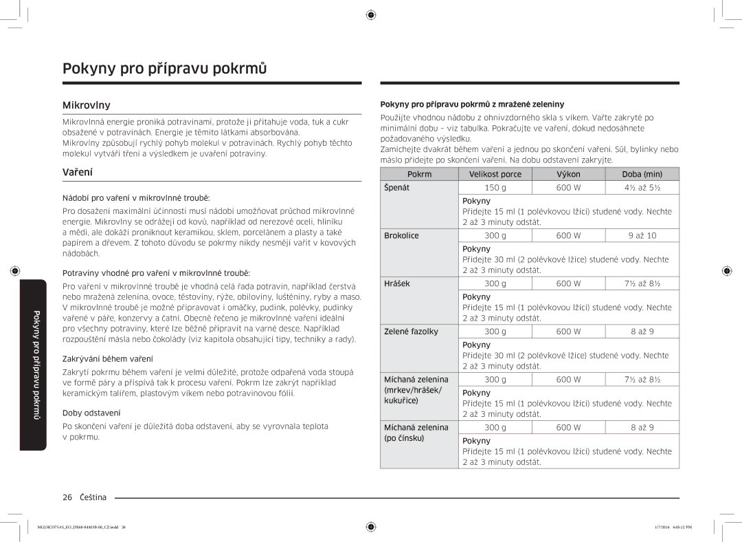 Samsung MG23K3575AS/EO, MG23K3575AK/EF manual Mikrovlny, Vaření, Pokyny pro přípravu pokrmů z mražené zeleniny 