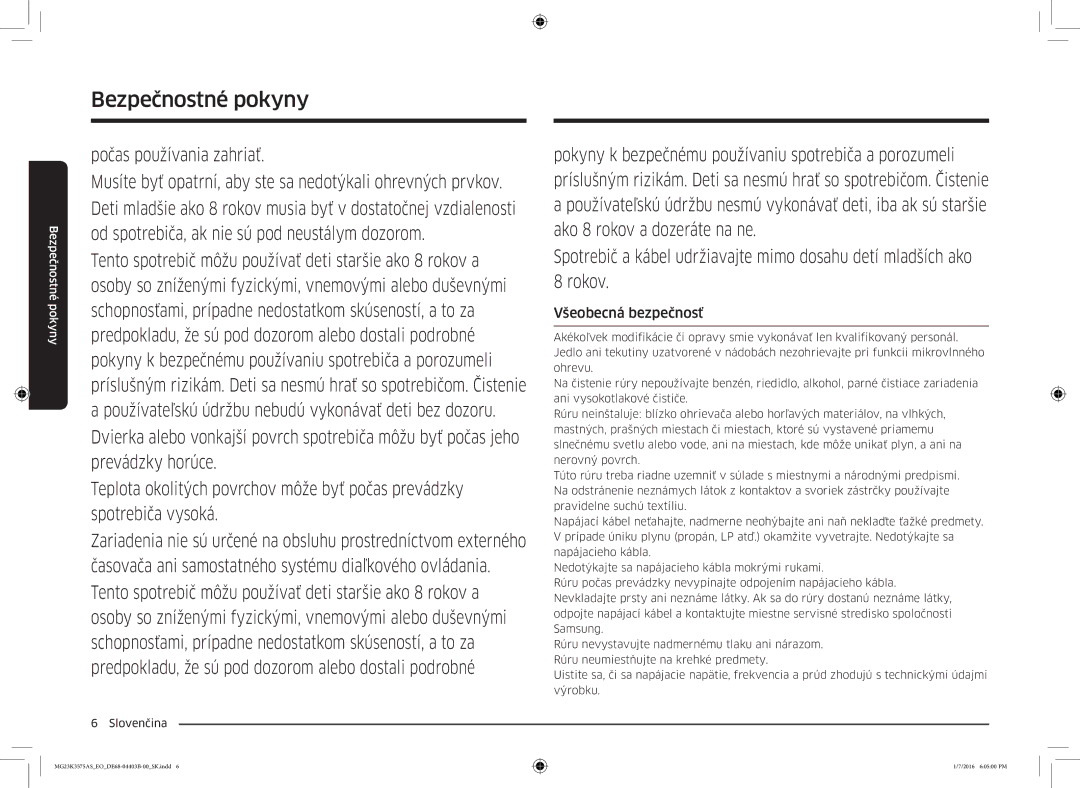 Samsung MG23K3575AS/EO, MG23K3575AK/EF manual Počas používania zahriať, Všeobecná bezpečnosť 