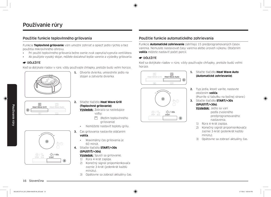 Samsung MG23K3575AS/EO manual Použitie funkcie teplovlnného grilovania, Použitie funkcie automatického zohrievania 