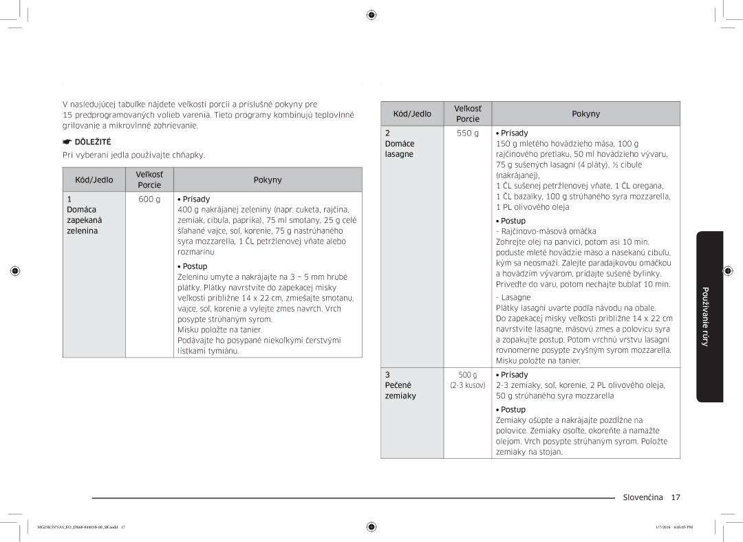 Samsung MG23K3575AK/EF, MG23K3575AS/EO manual Pečené, Zemiaky, soľ, korenie, 2 PL olivového oleja 