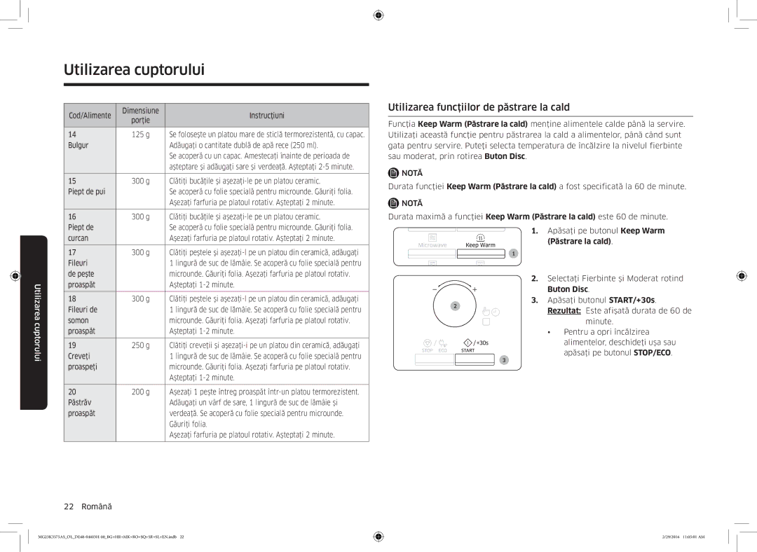 Samsung MG23K3575AS/EO, MG23K3575AS/OL manual Utilizarea funcţiilor de păstrare la cald 