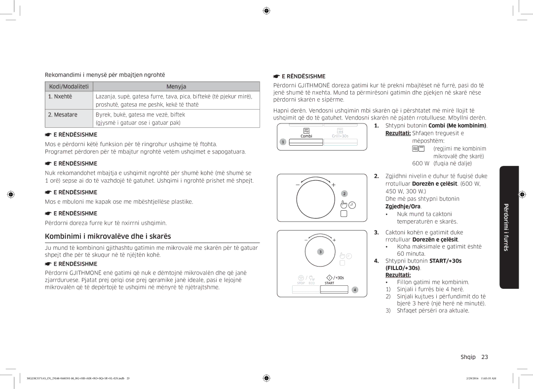 Samsung MG23K3575AS/OL, MG23K3575AS/EO manual Kombinimi i mikrovalëve dhe i skarës, Shtypni butonin Combi Me kombinim 