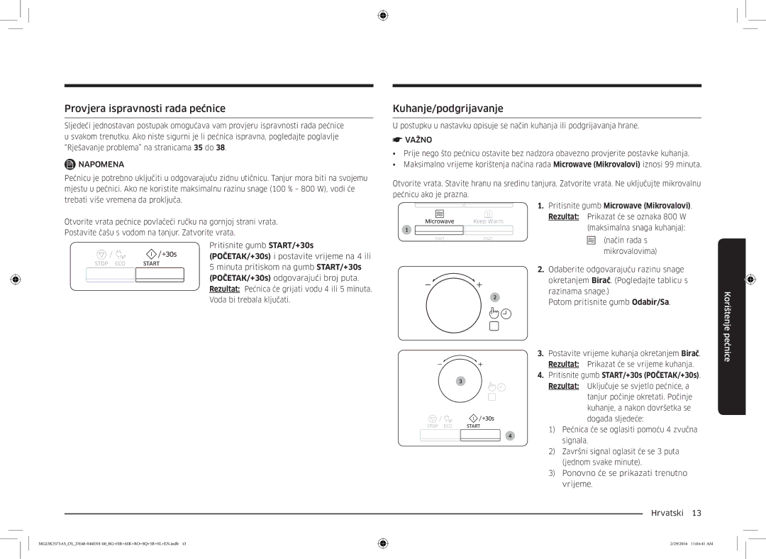 Samsung MG23K3575AS/OL, MG23K3575AS/EO manual Provjera ispravnosti rada pećnice, Kuhanje/podgrijavanje 