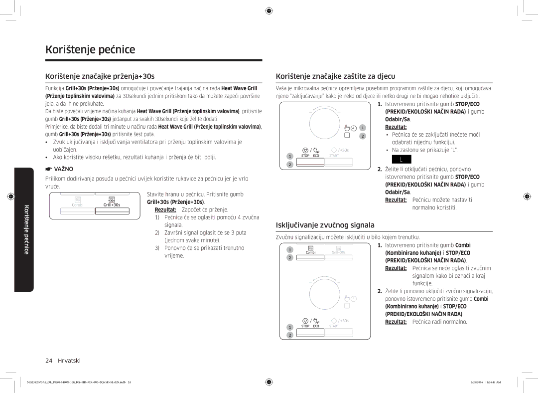 Samsung MG23K3575AS/EO, MG23K3575AS/OL manual Korištenje značajke prženja+30s, Korištenje značajke zaštite za djecu 