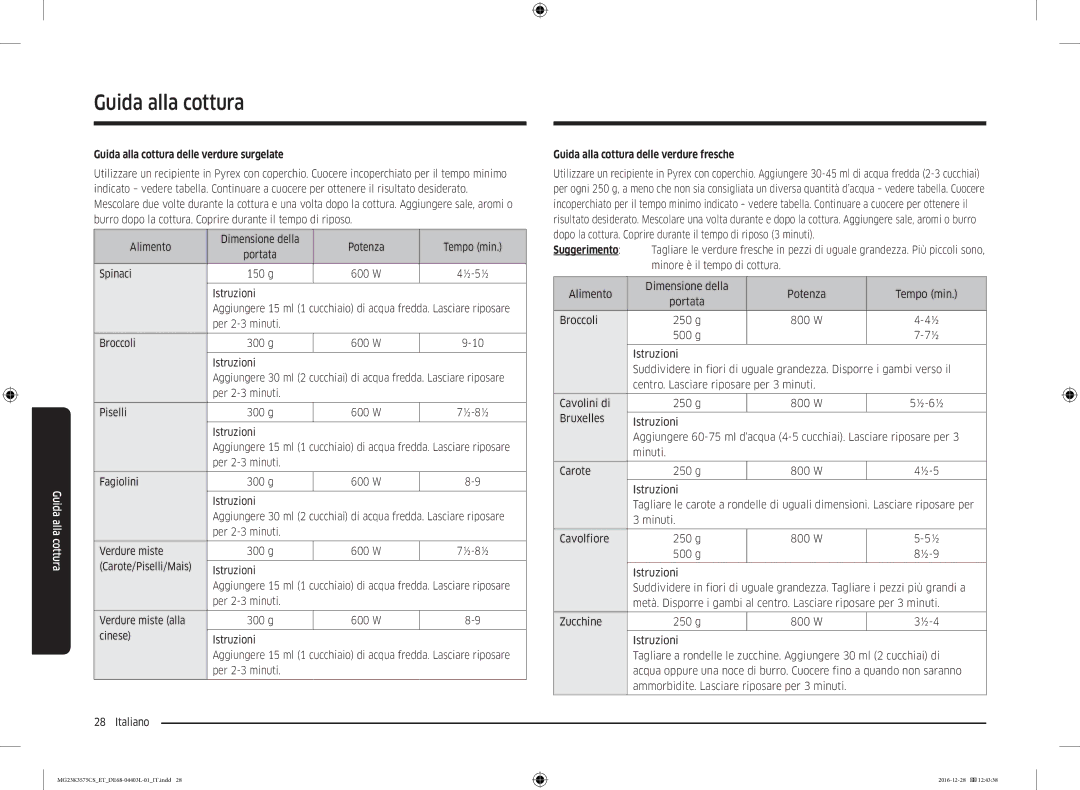 Samsung MG23K3575CK/ET manual Guida alla cottura delle verdure surgelate, Guida alla cottura delle verdure fresche 