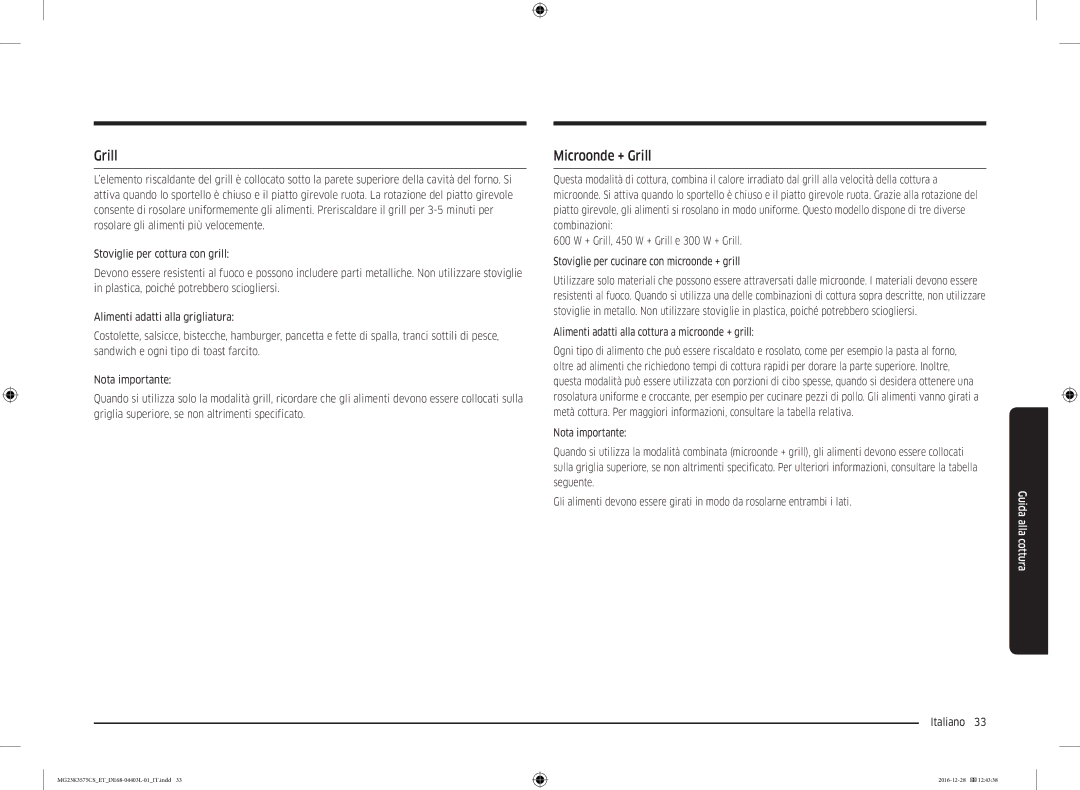 Samsung MG23K3575CS/ET, MG23K3575CK/ET manual Microonde + Grill, Alimenti adatti alla cottura a microonde + grill 