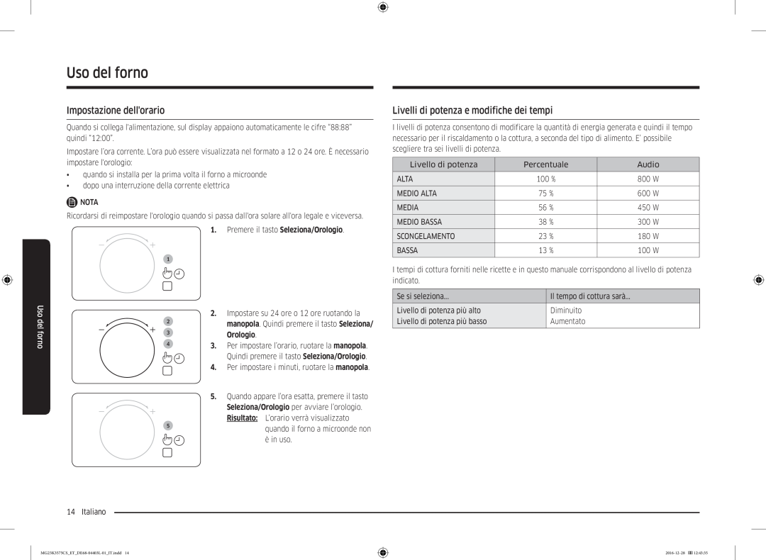 Samsung MG23K3575CK/ET manual Uso del forno, Impostazione dellorario, Livelli di potenza e modifiche dei tempi, Orologio 