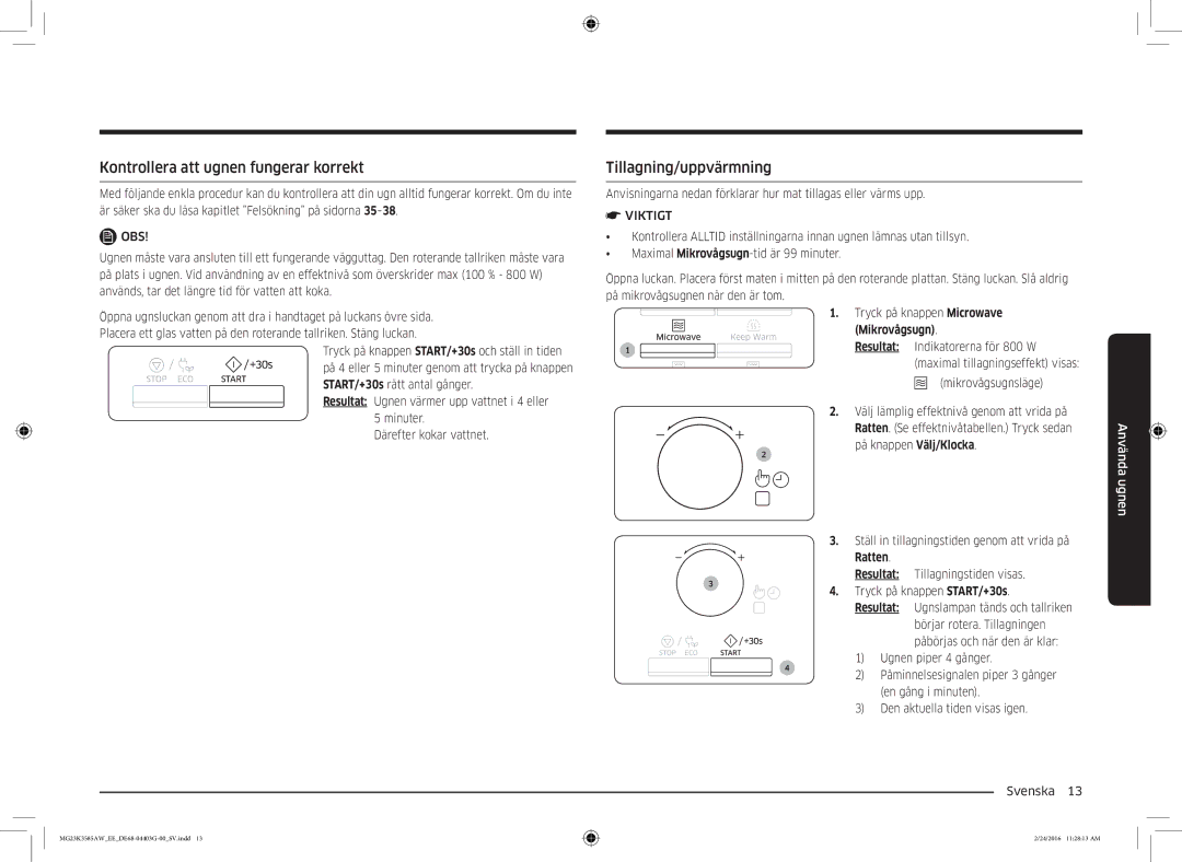 Samsung MG23K3585AW/EE manual Kontrollera att ugnen fungerar korrekt, Tillagning/uppvärmning, Tryck på knappen Microwave 