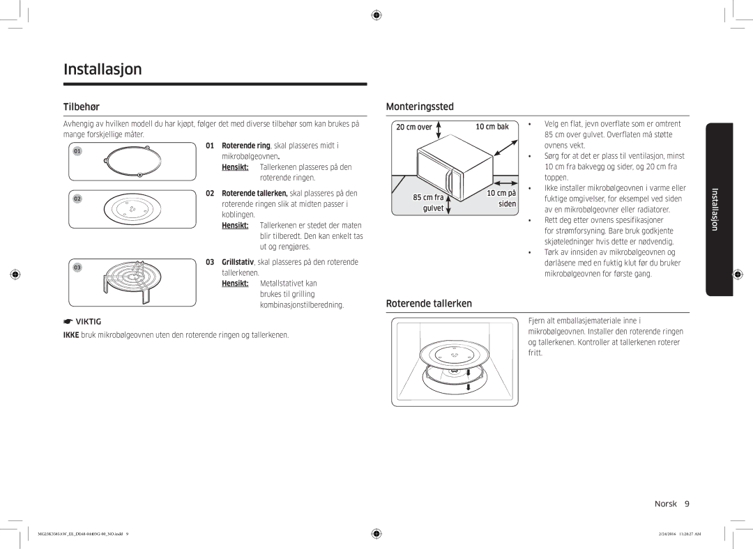 Samsung MG23K3585AW/EE manual Installasjon, Tilbehør, Monteringssted, Roterende tallerken 