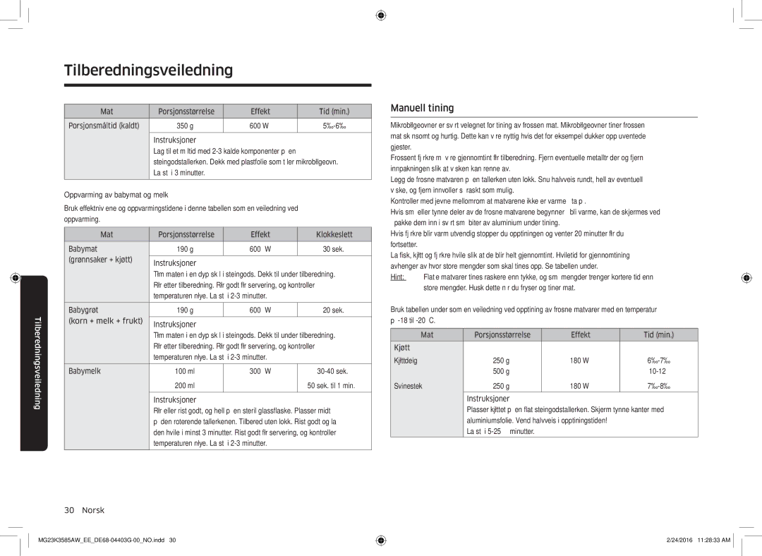 Samsung MG23K3585AW/EE manual Manuell tining, Oppvarming av babymat og melk 