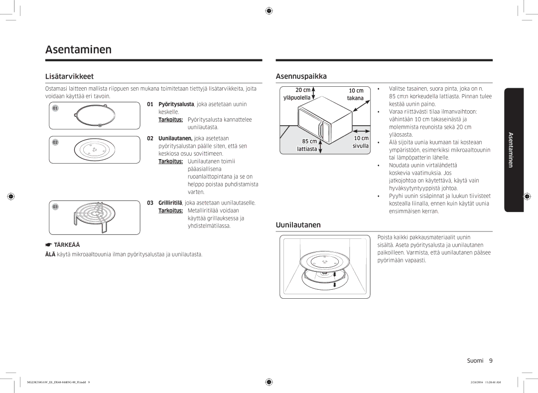 Samsung MG23K3585AW/EE manual Asentaminen, Lisätarvikkeet, Asennuspaikka, Uunilautanen, joka asetetaan 