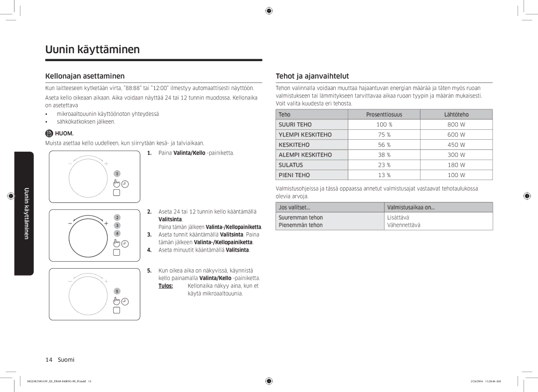 Samsung MG23K3585AW/EE manual Kellonajan asettaminen, Tehot ja ajanvaihtelut, Tämän jälkeen Valinta-/Kellopainiketta 