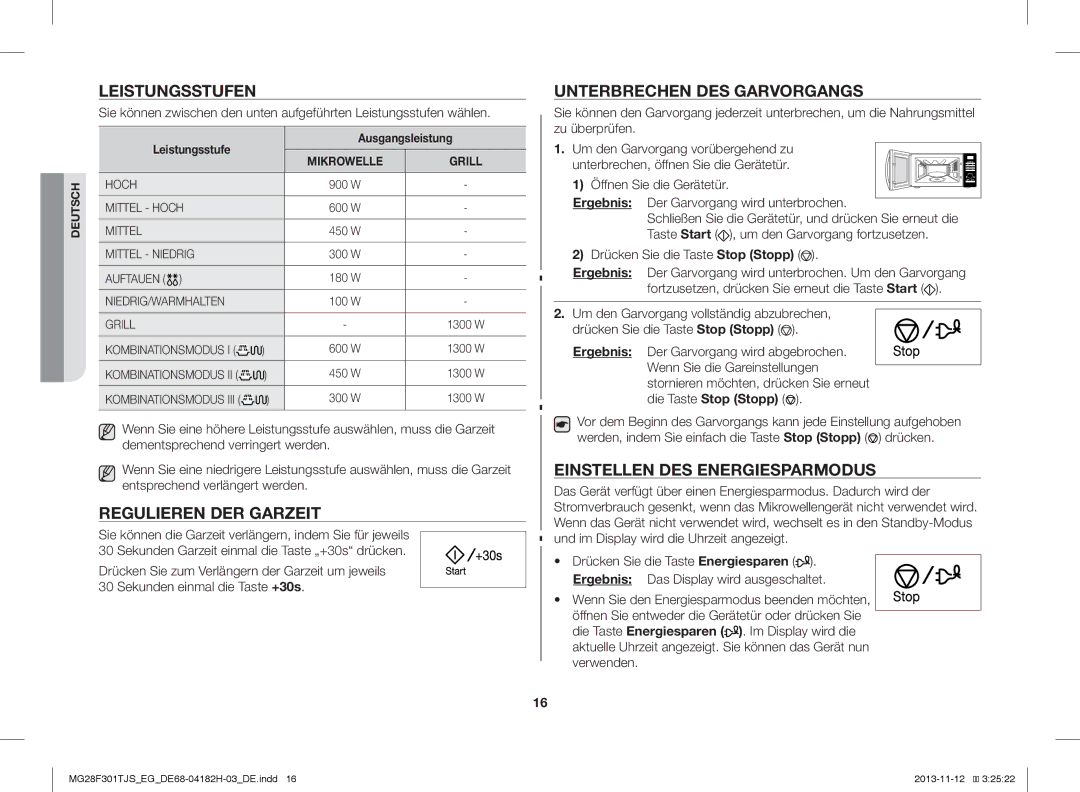 Samsung MG28F301TJS/EG manual Leistungsstufen, Regulieren DER Garzeit, Unterbrechen DES Garvorgangs 