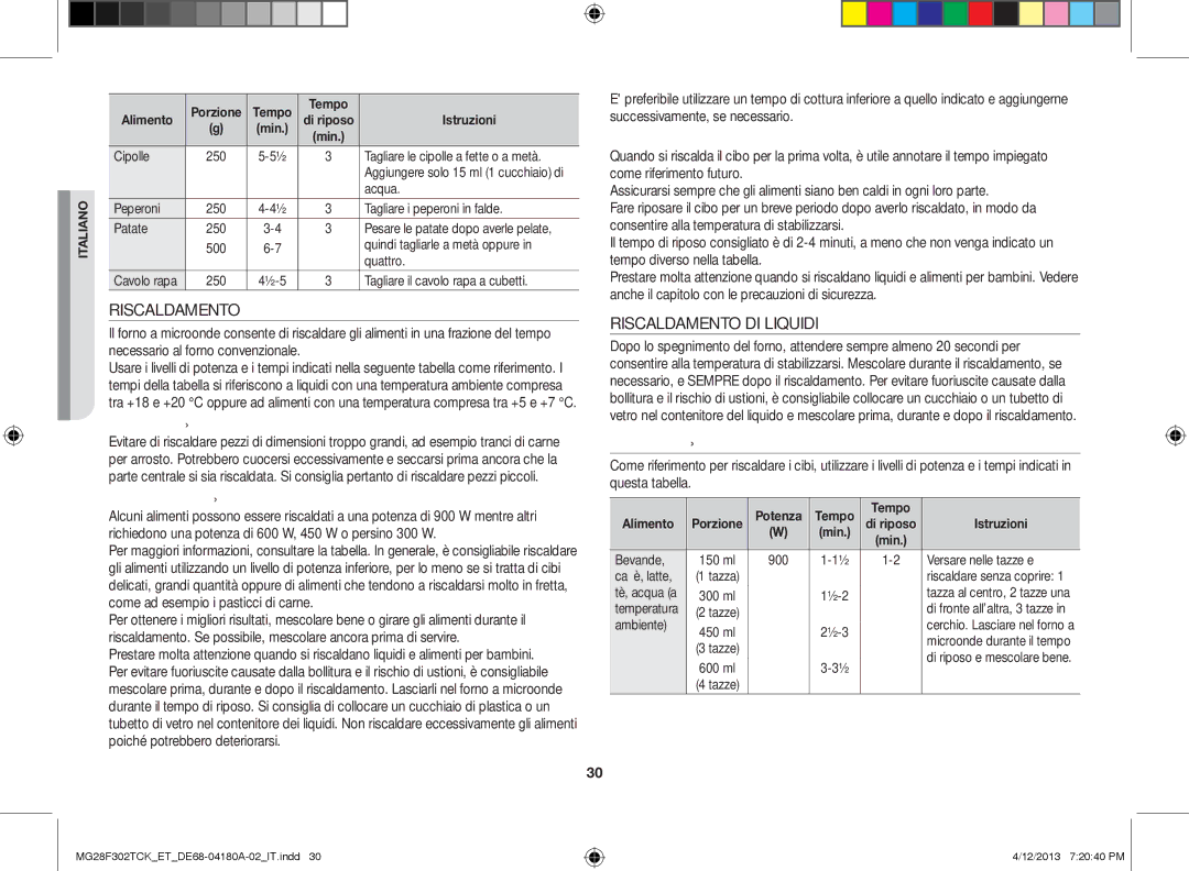 Samsung MG28F302TJS/ET manual Riscaldamento DI Liquidi, Disposizione e copertura, Livelli di potenza e mescolatura 