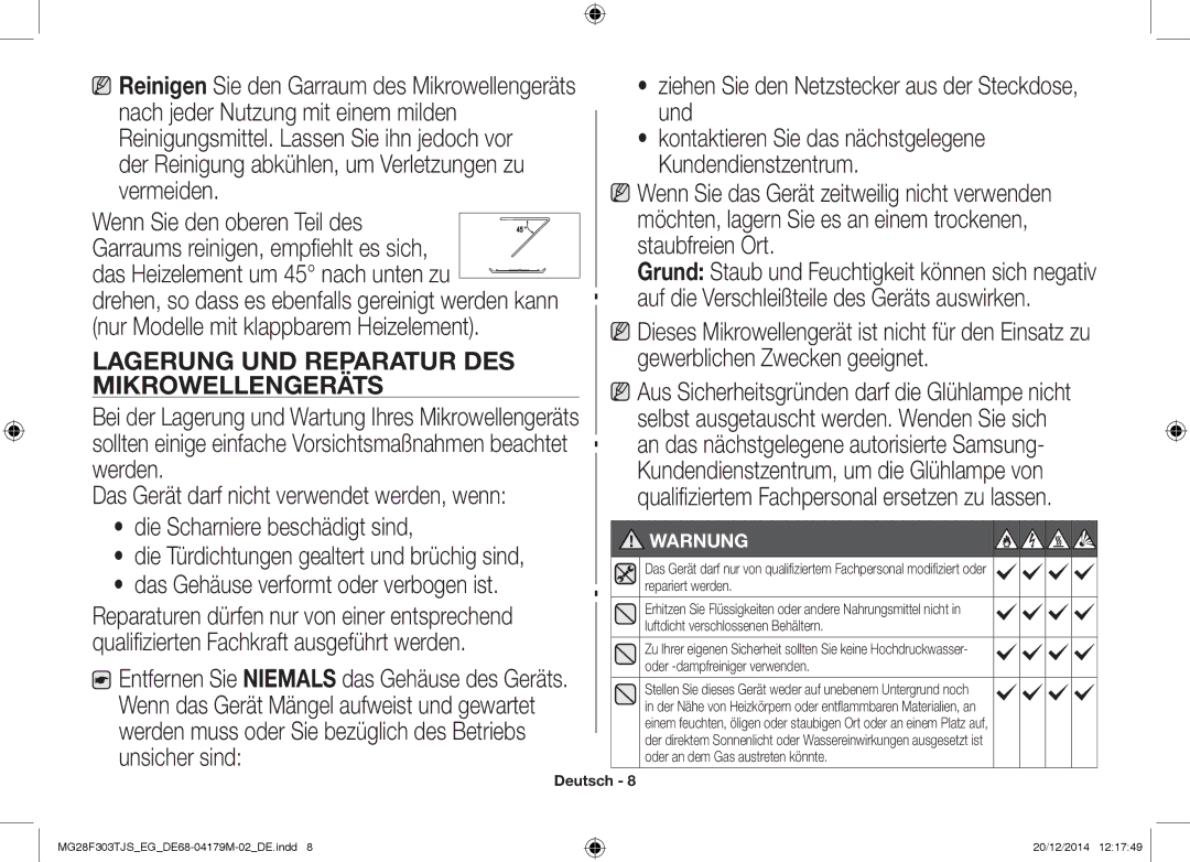 Samsung MG28F303TCS/EG, MG28F303TFS/EG Repariert werden, Luftdicht verschlossenen Behältern, Oder -dampfreiniger verwenden 