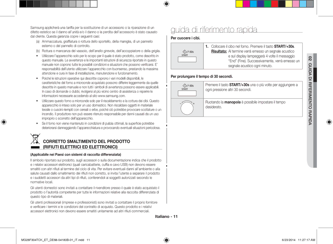 Samsung MG28F304TCK/ET manual Guida di riferimento rapida, Per cuocere i cibi, Per prolungare il tempo di 30 secondi 