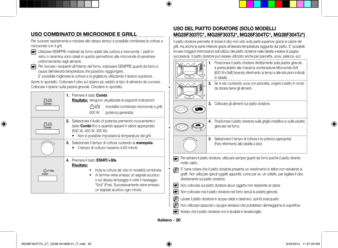 Samsung MG28F304TJS/ET, MG28F304TCK/ET manual USO Combinato DI Microonde E Grill, Premere il tasto Combi 