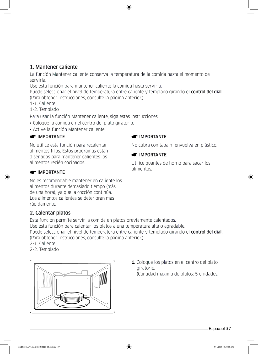 Samsung MG28J5215AB/EC manual Mantener caliente, Calentar platos 