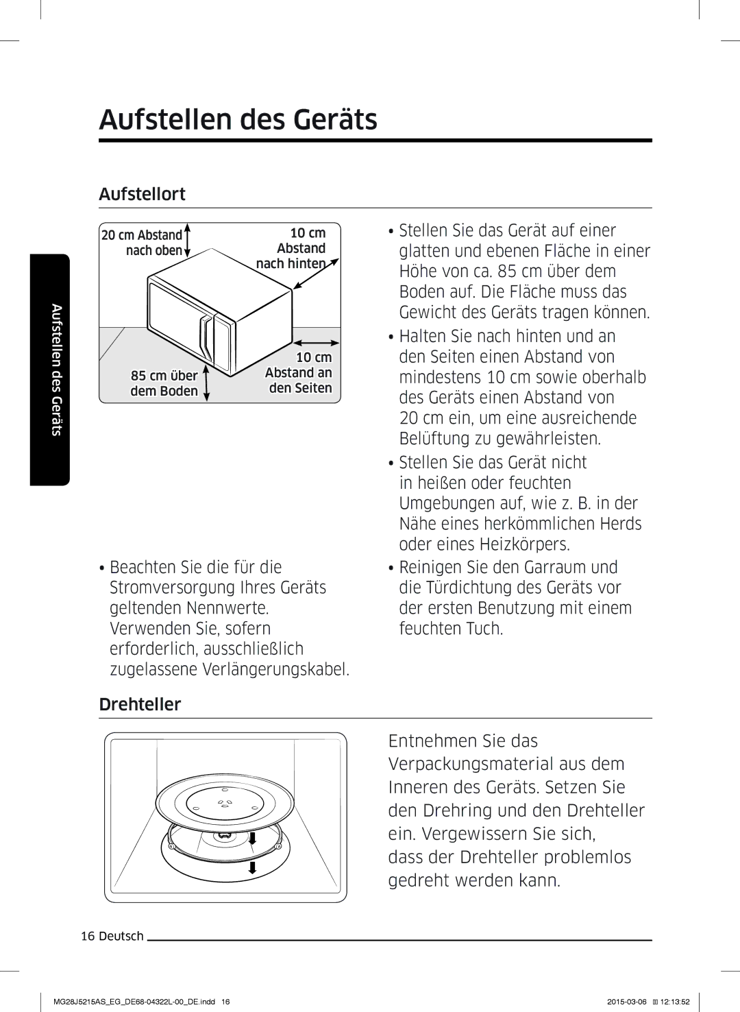 Samsung MG28J5215AB/EF, MG28J5215AB/EG Aufstellort, Stellen Sie das Gerät auf einer, Glatten und ebenen Fläche in einer 