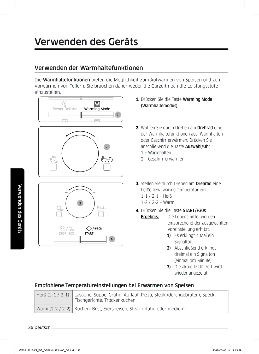 Samsung MG28J5215AB/EF Verwenden der Warmhaltefunktionen, Empfohlene Temperatureinstellungen bei Erwärmen von Speisen 