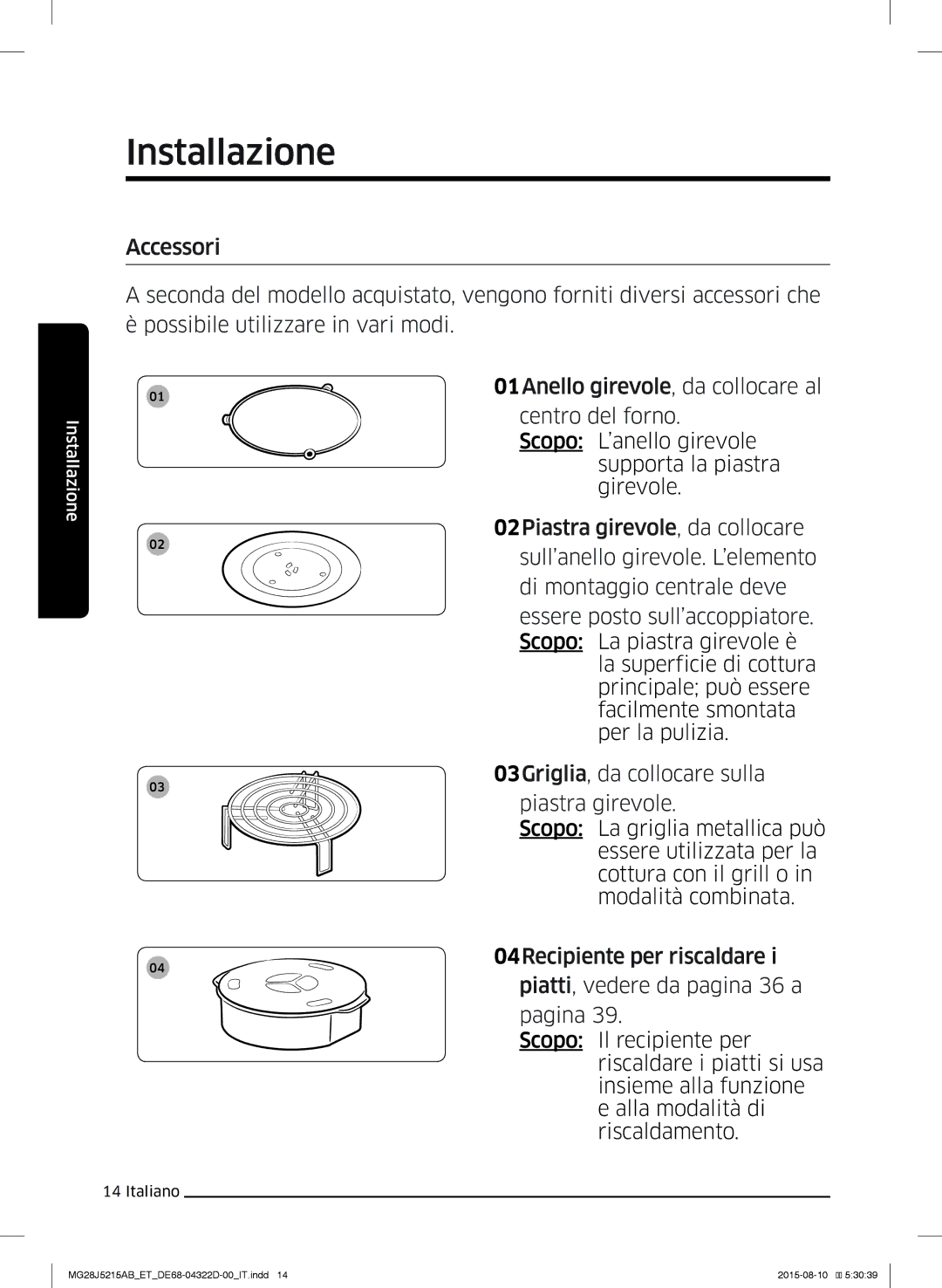 Samsung MG28J5215AB/ET manual Installazione 