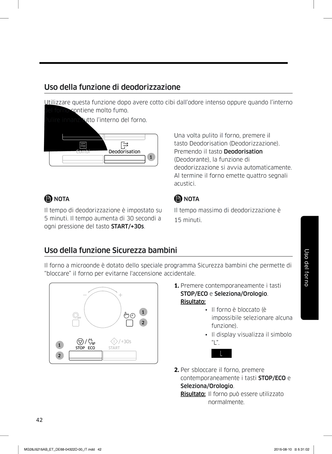 Samsung MG28J5215AB/ET manual Uso della funzione di deodorizzazione, Uso della funzione Sicurezza bambini 