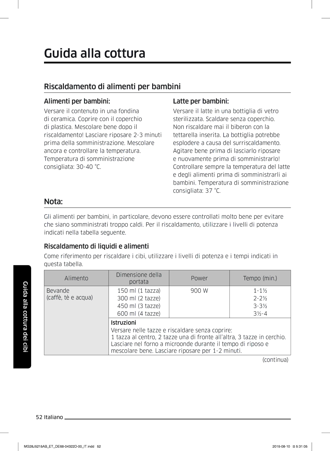 Samsung MG28J5215AB/ET manual Riscaldamento di alimenti per bambini, Nota, Alimenti per bambini Latte per bambini 