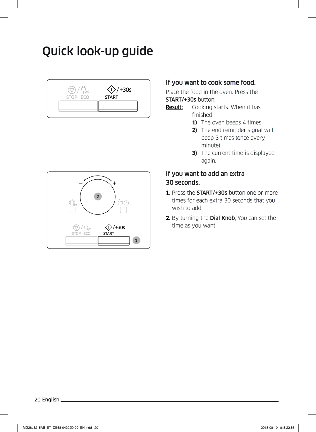 Samsung MG28J5215AB/ET manual Quick look-up guide, If you want to cook some food, If you want to add an extra 30 seconds 