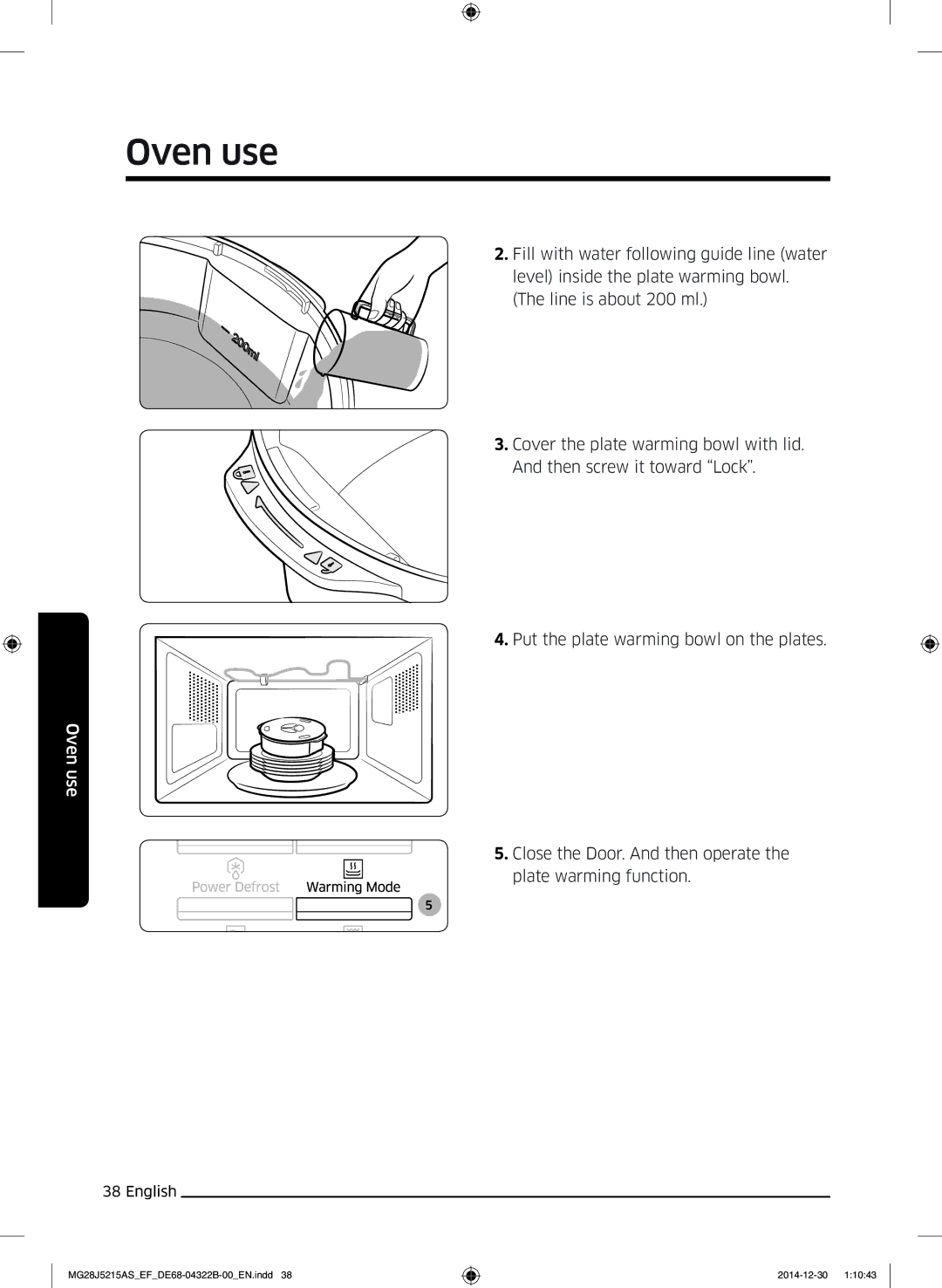 Samsung MG28J5215AS/EF, MG28J5215AS/EG, MG28J5215AB/EG manual Close the Door. And then operate the plate warming function 