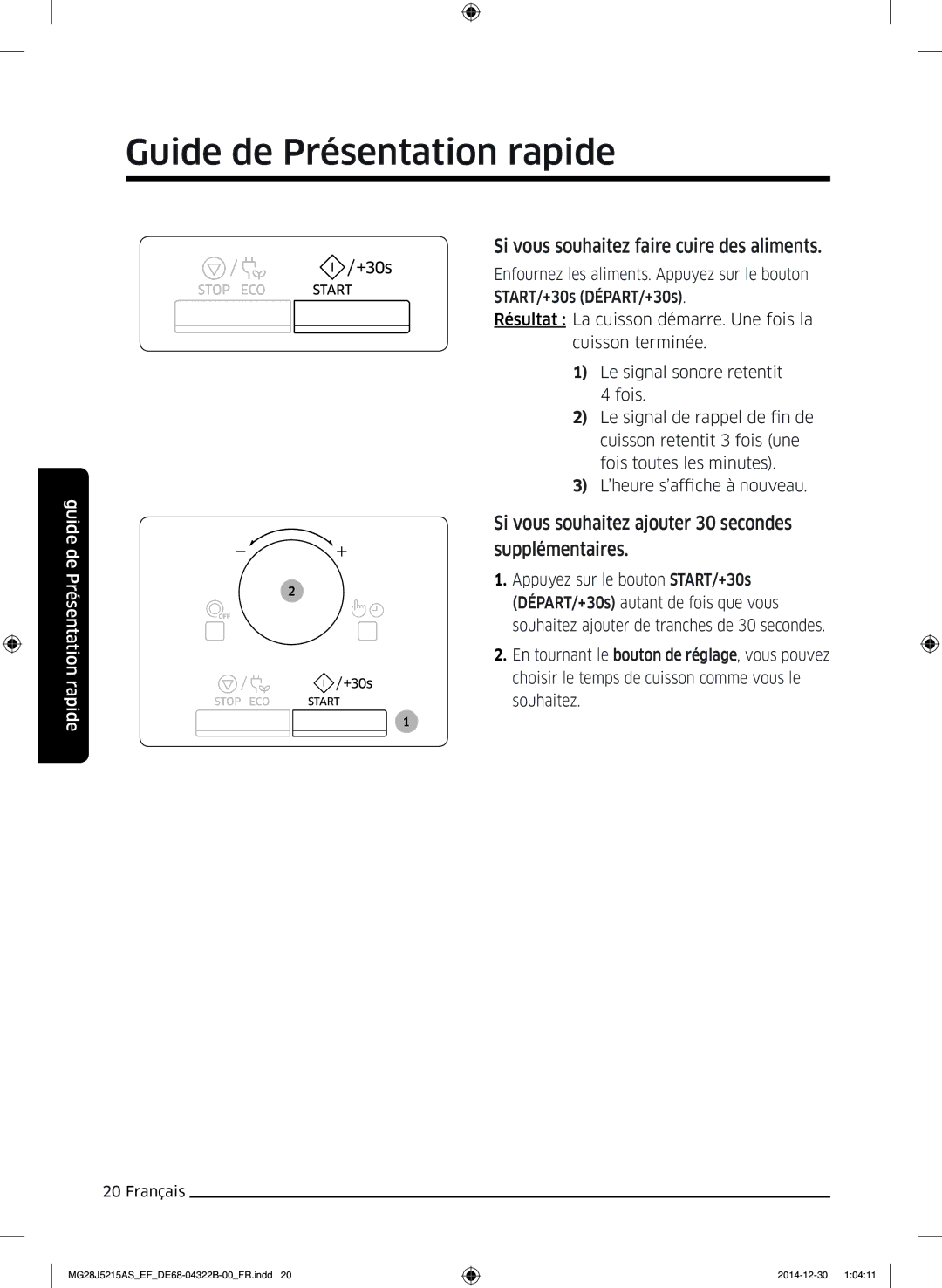 Samsung MG28J5215AS/EF, MG28J5215AW/EF manual Guide de Présentation rapide, Si vous souhaitez faire cuire des aliments 