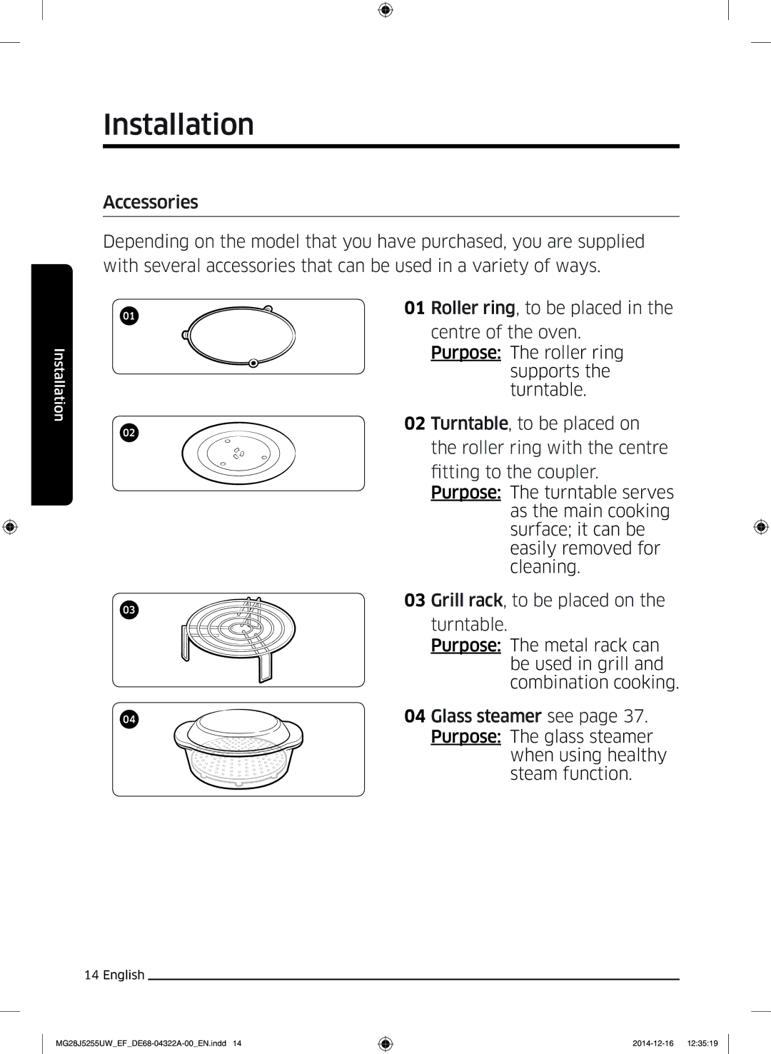 Samsung MG28J5255UW/EF manual Installation, Purpose The glass steamer when using healthy steam function 