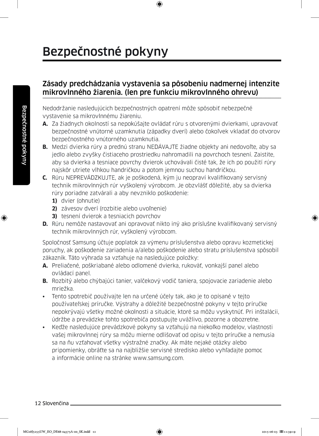 Samsung MG28J5255UW/ET, MG28J5255UW/EO manual Bezpečnostné pokyny 