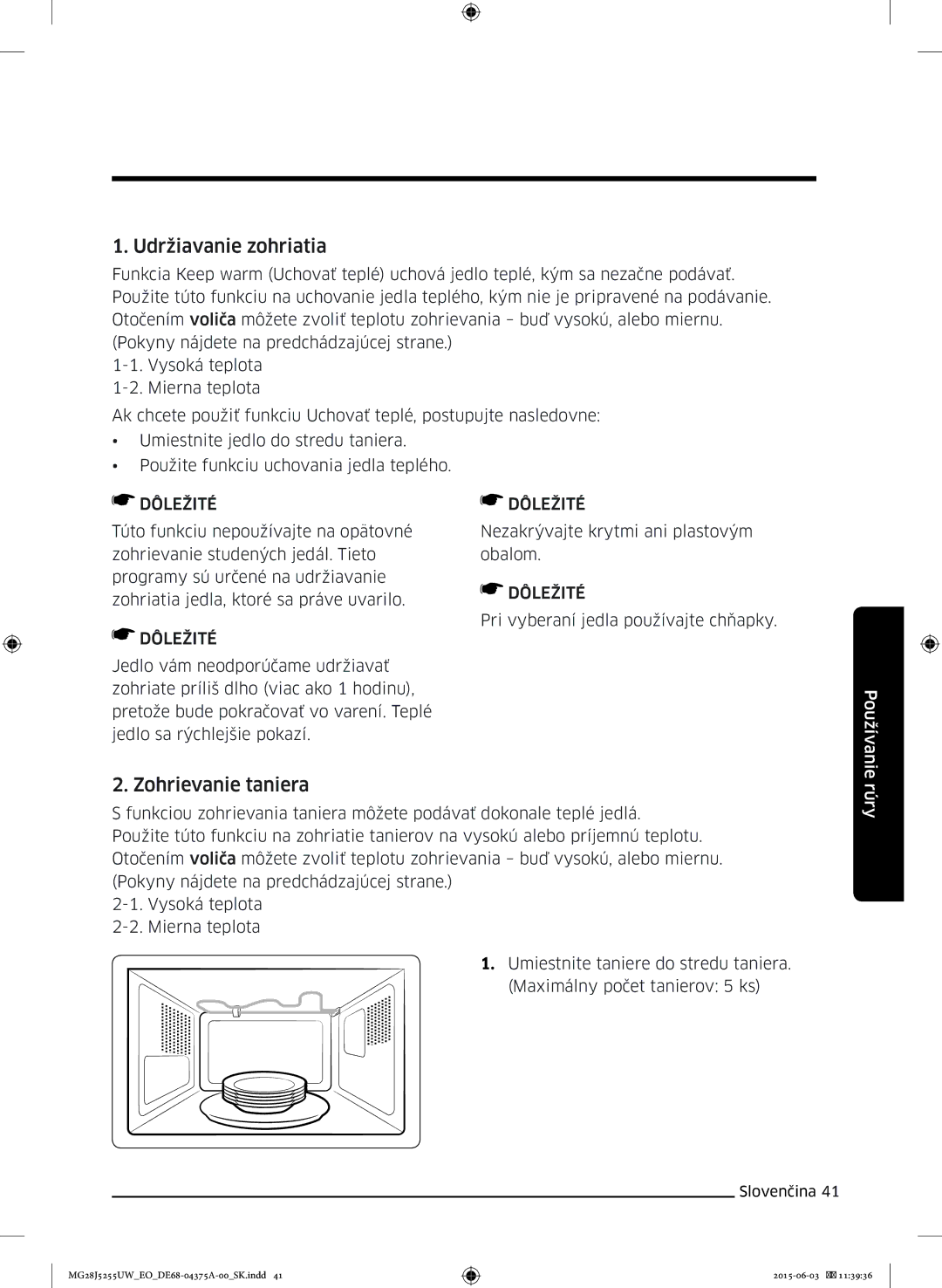 Samsung MG28J5255UW/EO, MG28J5255UW/ET manual Udržiavanie zohriatia, Zohrievanie taniera 