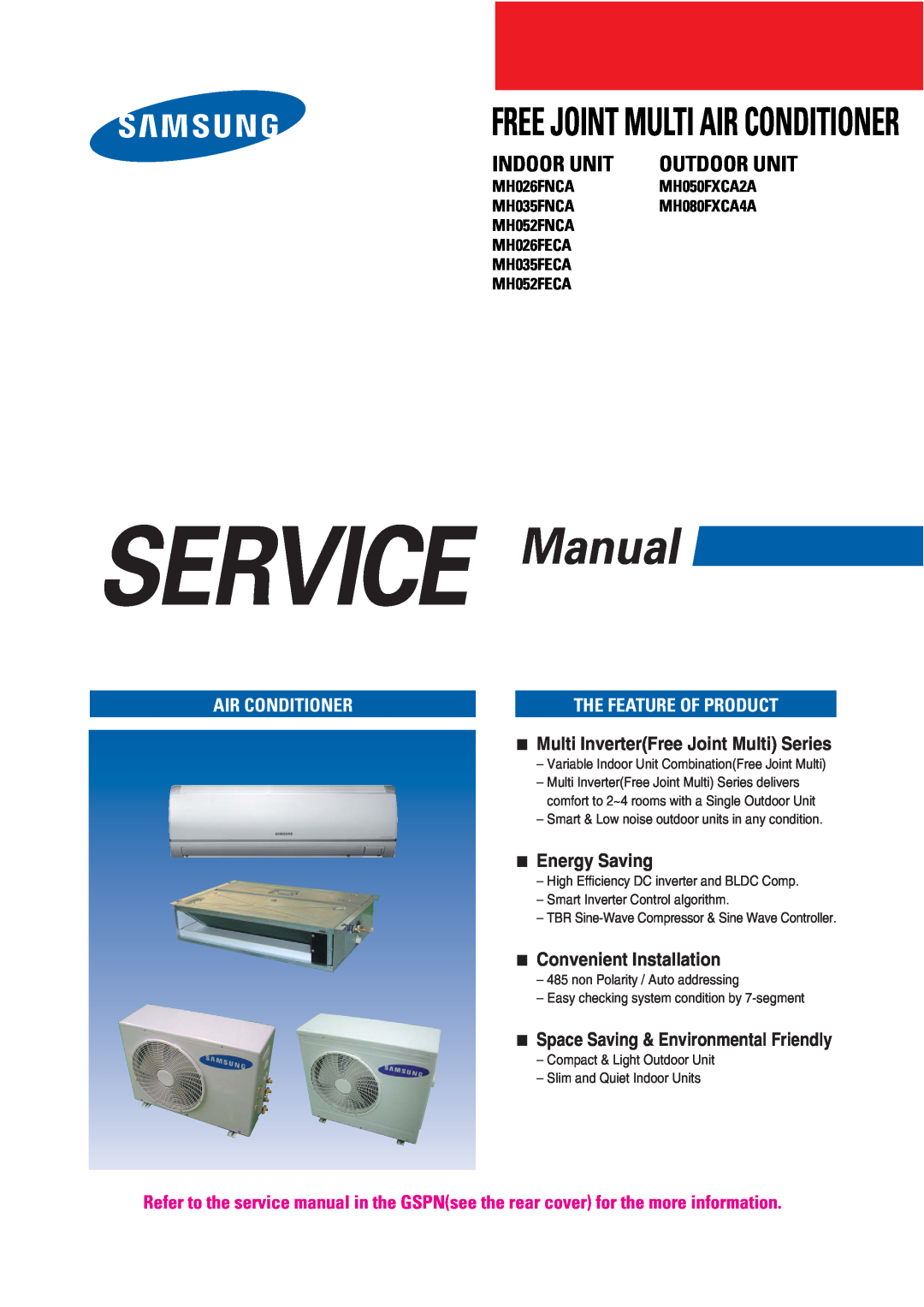 Samsung MH026FNCA service manual Indoor Unit, Free Joint Multi Air Conditioner, The Feature Of Product, Energy Saving 
