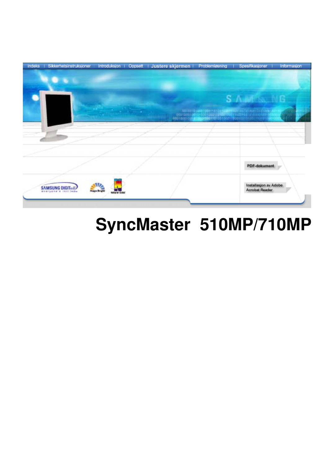 Samsung LS17MHASSZ/EDC, MH17JSSS/XSJ, MH17ASSS/EDC, MH17ASSS/XSG, MH17ASSS/SAI, LS17MHASSZ/SAI manual SyncMaster 710MP 