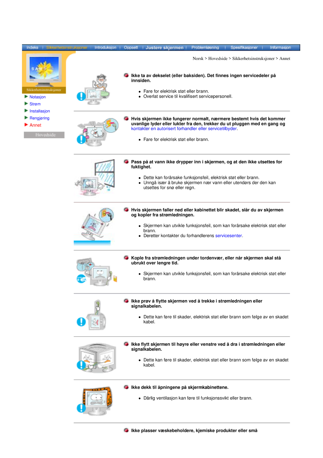 Samsung MH17ASSS/EDC, MH15ASSS/EDC, LS17MHASSZ/EDC manual Annet, Ikke dekk til åpningene på skjermkabinettene 