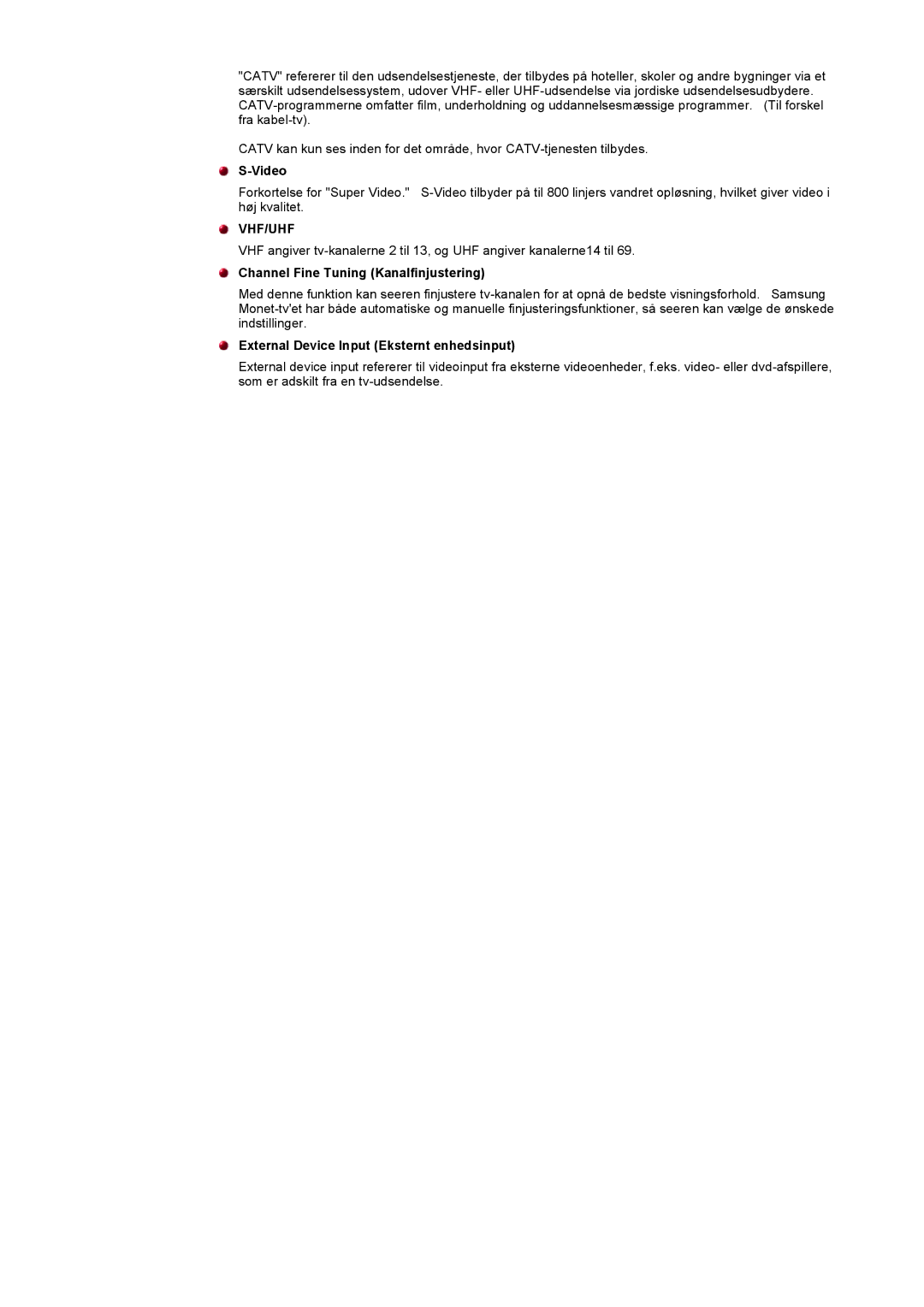 Samsung MH17ASSS/EDC manual Vhf/Uhf, Channel Fine Tuning Kanalfinjustering, External Device Input Eksternt enhedsinput 