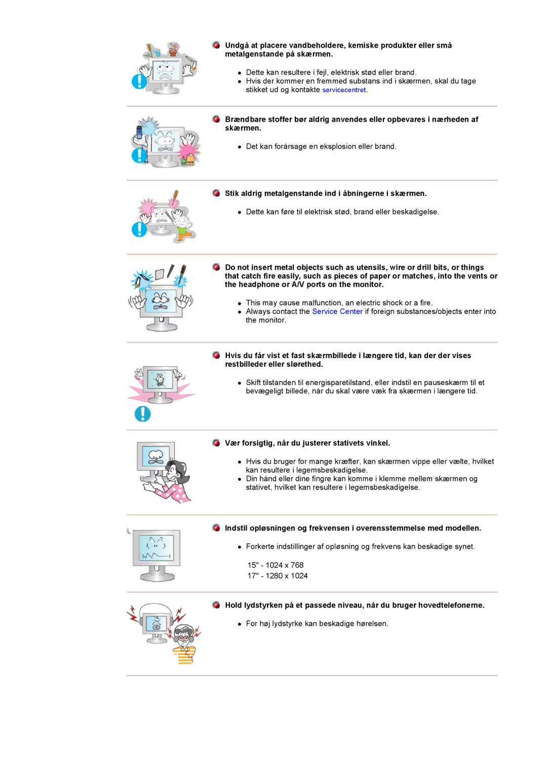 Samsung MH15ASSS/EDC, LS17MHASSZ/EDC, MH17ASSS/EDC manual Stik aldrig metalgenstande ind i åbningerne i skærmen 