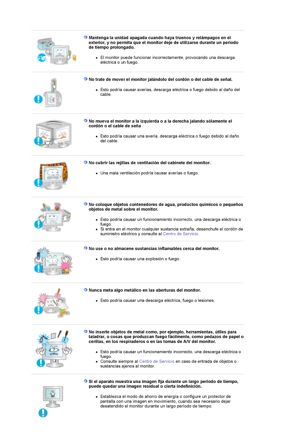 Samsung MH17FSSSU/EDC, MH17FSSS/EDC manual Nunca meta algo metálico en las aberturas del monitor 