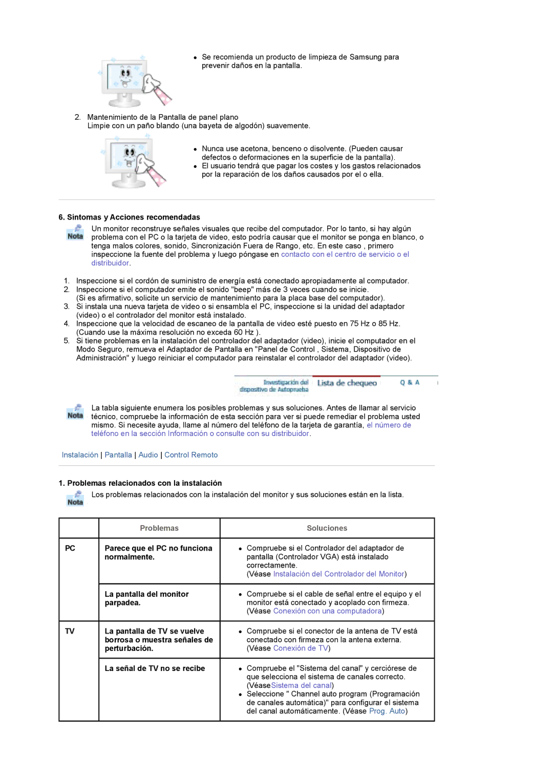 Samsung MH17FSSS/EDC Síntomas y Acciones recomendadas, Problemas relacionados con la instalación, Normalmente, Parpadea 