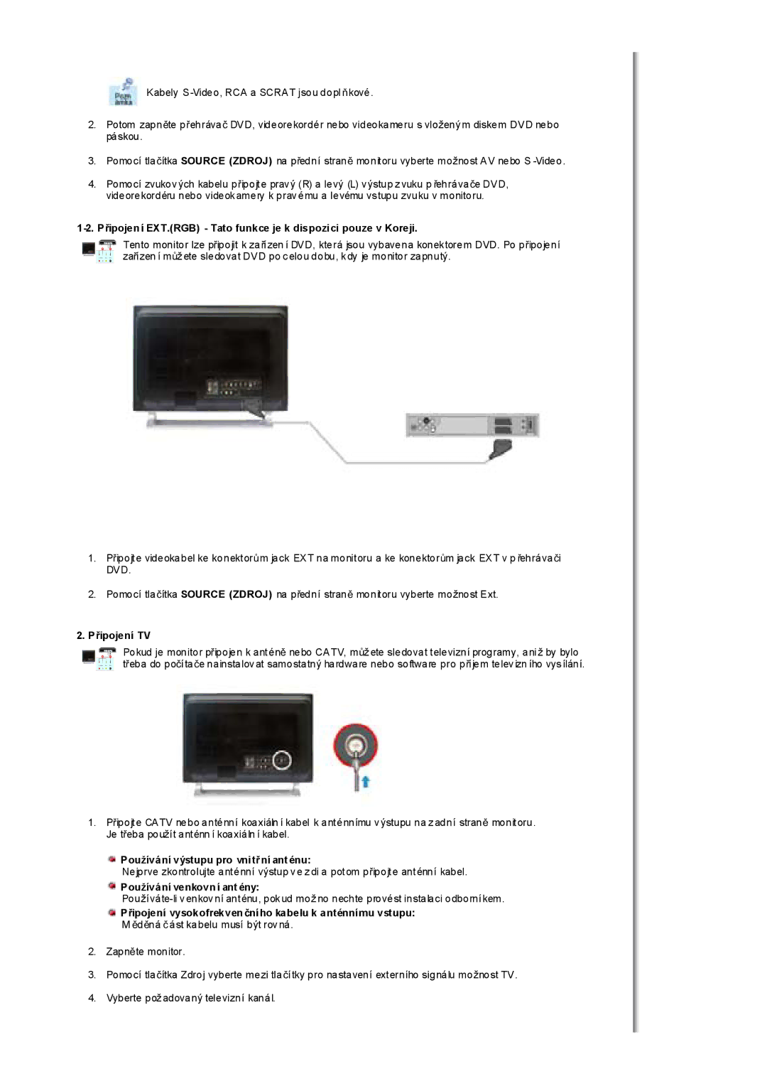 Samsung MH17FSSSU/EDC, MH17FSSS/EDC manual PĜipojení TV, Používání výstupu pro vnitĜ ní ant énu, Používání venkovn í ant ény 