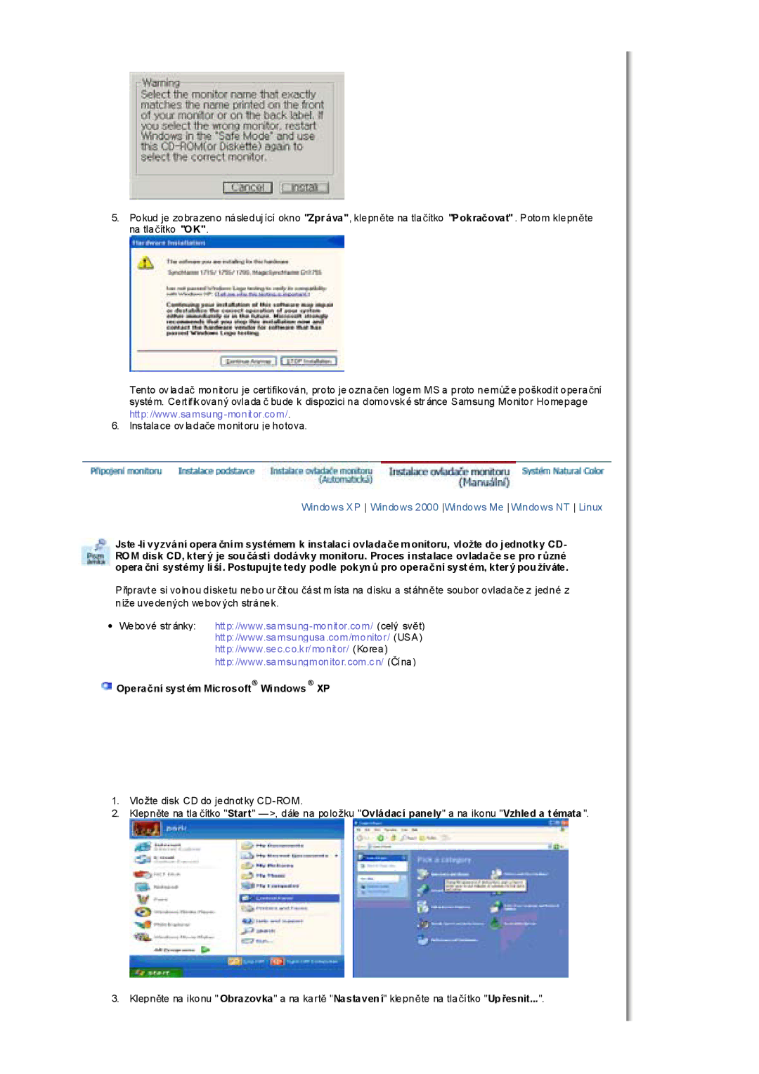 Samsung MH17FSSSU/EDC manual Windows XP Windows 2000 Windows Me Windows NT Linux, Operaþní syst ém Microsoft Windows XP 