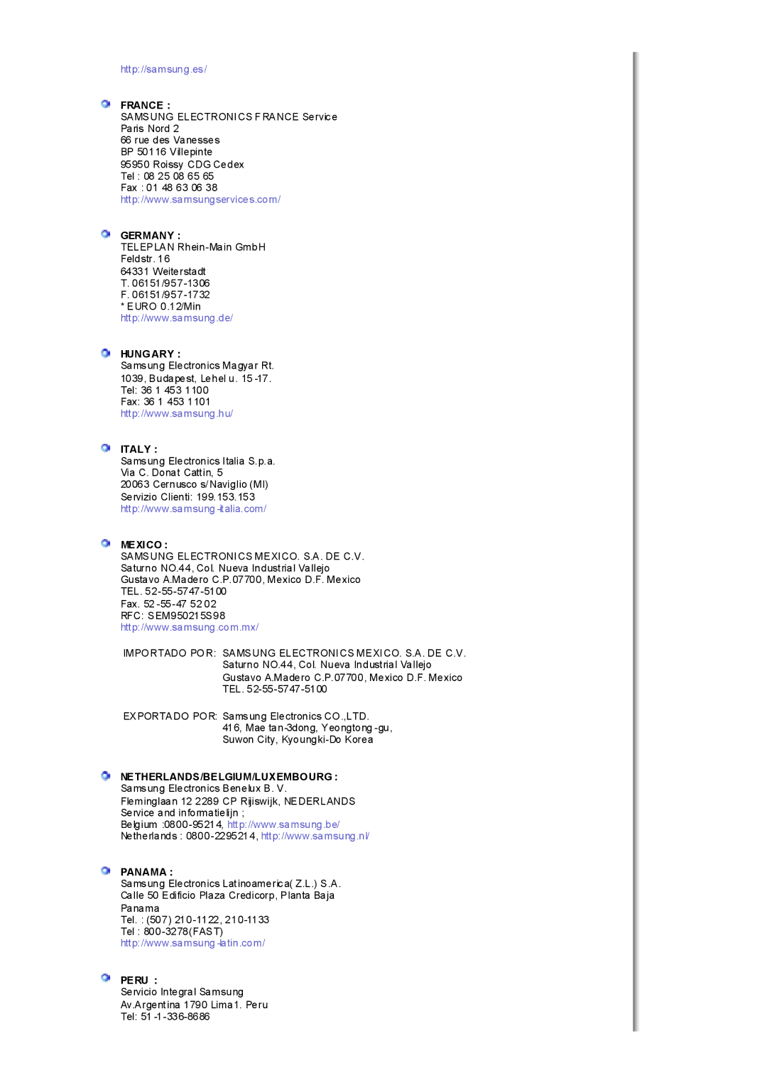 Samsung MH17FSSSU/EDC, MH17FSSS/EDC France, Germany, Hungary, Italy, Mexico, Netherlands/Belgium/Luxembourg, Panama, Peru 