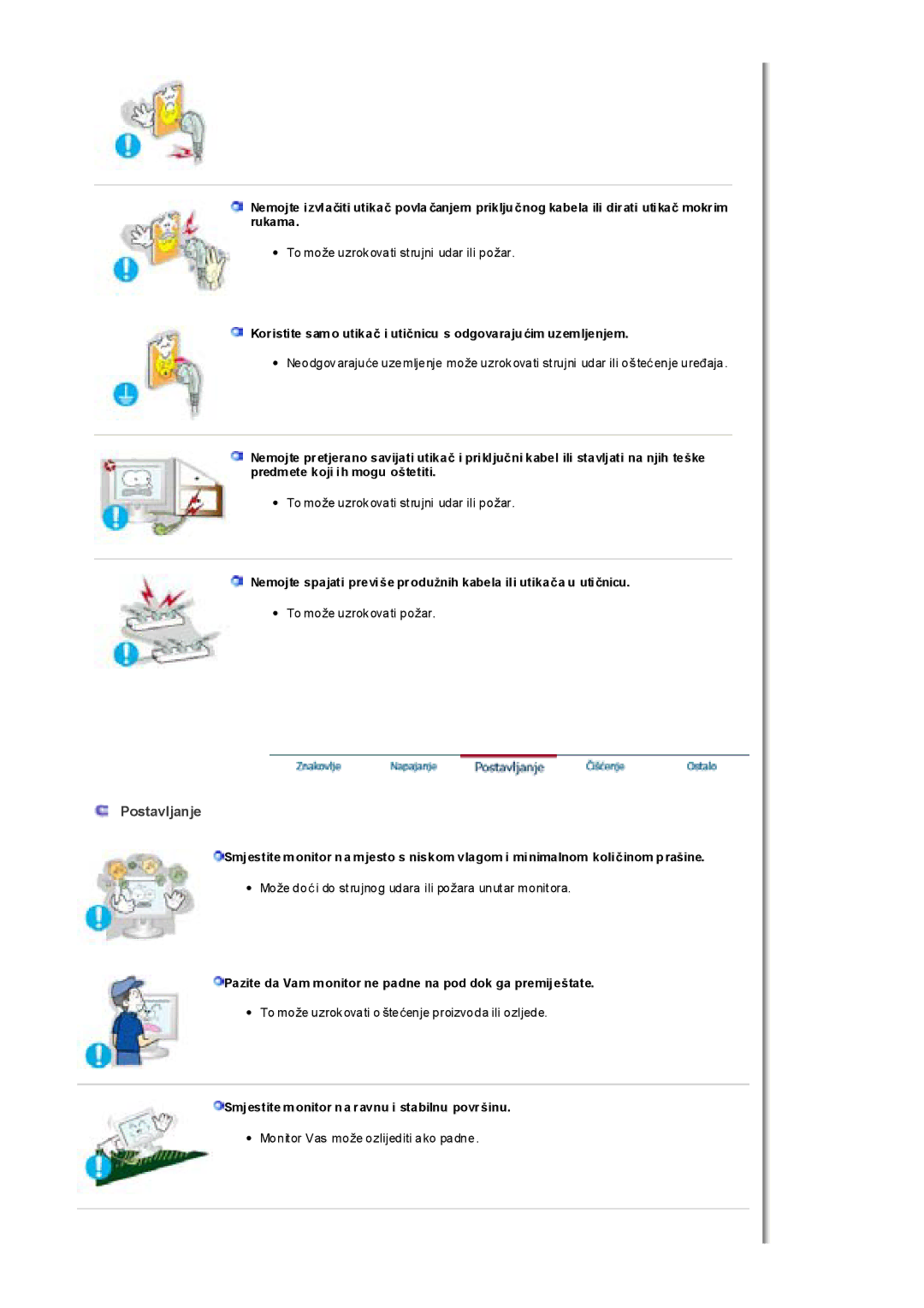 Samsung MH17FSSS/EDC, MH17FSSSU/EDC manual Postavljanje, Pazite da Vam monitor ne padne na pod dok ga premiještate 